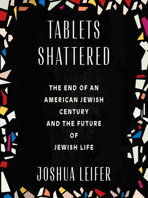 Title details for Tablets Shattered by Joshua Leifer - Wait list